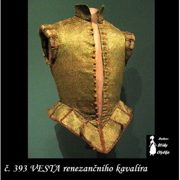 Vesta renezanční Hanuš