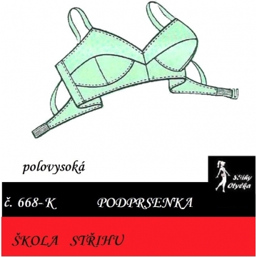 Škola střihu - PODPRSENKA polovysoká