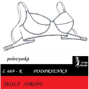 Škola střihu - PODPRSENKA polovysoké sedlo