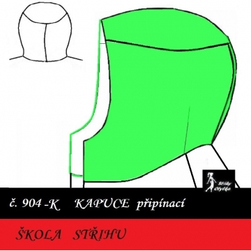 Škola střihu - KAPUCE Tonička / Tonda