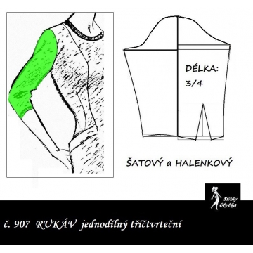 3/4 RUKÁV jednodílný: ŠATOVÝ, HALENKOVÝ 