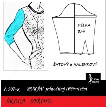 Škola střihu - RUKÁV 3/4 šatový, halenkový