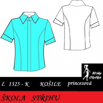 Škola střihu -  KOŠILE princesová Miranda / Milan