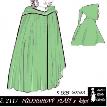 Půlkruhový plášť s kápí,...