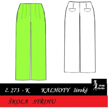 Škola střihu - KALHOTY...