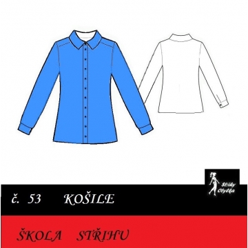 Škola střihu -  KOŠILE Jiřinka / Jiří