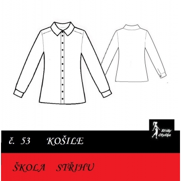 Škola střihu -  KOŠILE Jiřinka / Jiří